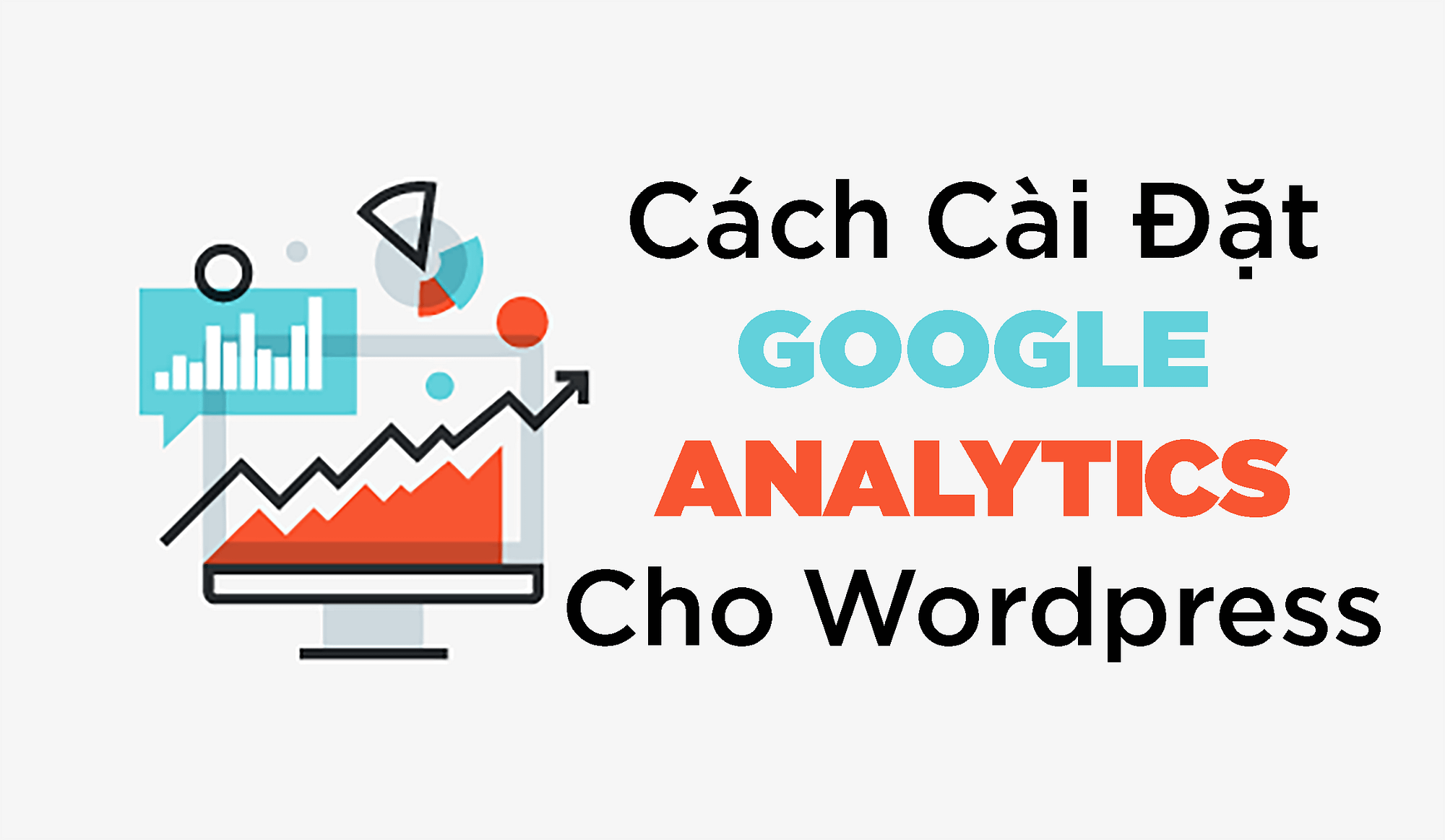 Cài đặt Google Analytics Cho Wordpress